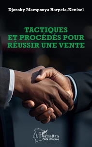 Tactiques et procédés pour réussir une vente