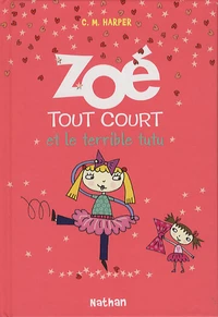 Zoé tout court et le terrible tutu