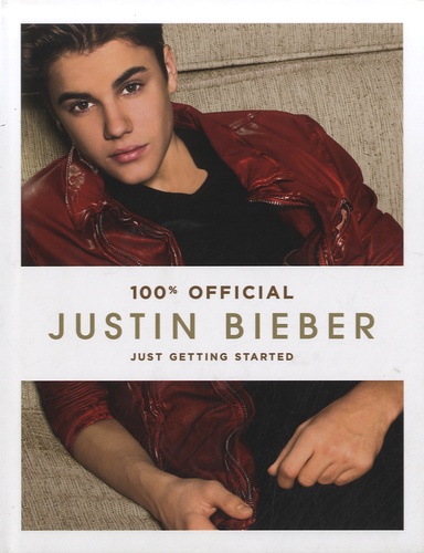  Harper Collins - 100% official Justin Bieber - Just Getting Started.