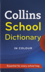  Harper Collins publishers - Collins School Dictionary in Colour.