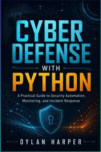 Cyber Defense with Python