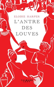 L'antre des louves Tome 1