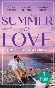 Summer Of Love: Once Upon A Wedding