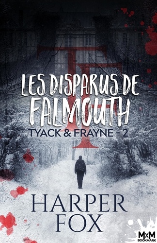 Les disparus de Falmouth. Tyack & Frayne, T2