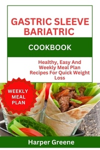 Harper Greene - Gastric Sleeve Bariatric Cookbook.