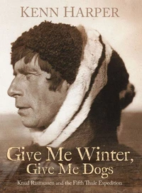 Give Me Winter, Give Me Dogs