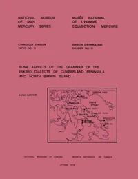Some aspects of the grammar of the Eskimo dialects of Cumberland Peninsula and North Baffin Island