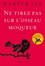 Ne tirez pas sur l'oiseau moqueur. roman traduit de l'anglais (Etats-Unis) par Isabelle Stoïanov