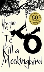 Harper Lee - To Kill a Mocking Bird.