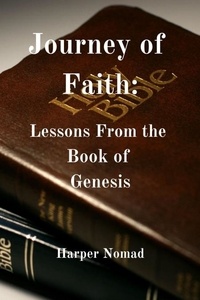  Harper Nomad - Journey of Faith: Lessons From the Book of Genesis - Bible Deep Dive.