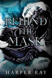  Harper Ray - Behind the Mask.
