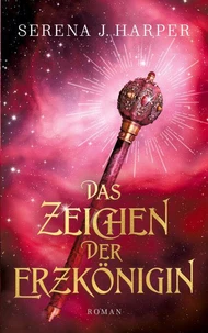 Das Zeichen der Erzkönigin