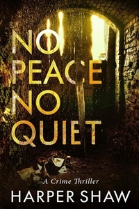  Harper Shaw - No Peace No Quiet.