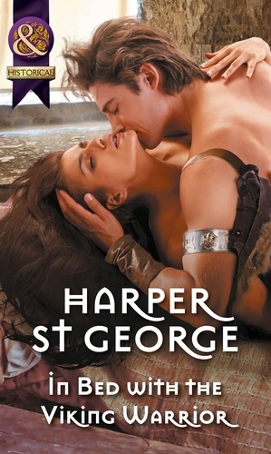 Harper St. George - In Bed With The Viking Warrior.