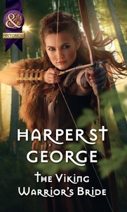 Harper St. George - The Viking Warrior's Bride.