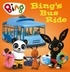  HarperCollins Children’s Books - Bing’s Bus Ride.