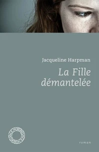 La fille démantelée