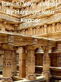 Rani-ki-Vav- A Study