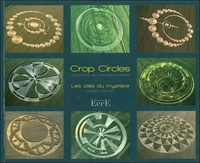 Crop Circles, créations du monde invisible