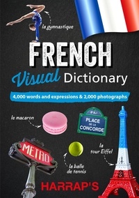  Harrap's - French Visual Dictionary - 4000 words and expressions & 2000 photographs.