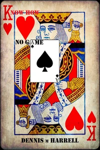 Know How No Game