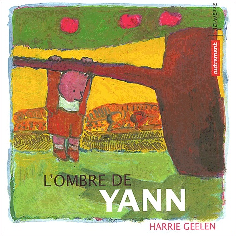 Harrie Geelen - L'Ombre De Yann.