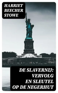 De Slavernij: Vervolg en Sleutel op De Negerhut