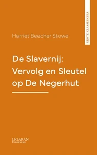 De Slavernij: Vervolg en Sleutel op De Negerhut