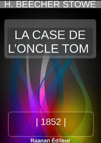 LA CASE DE L’ONCLE TOM