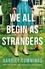 We All Begin As Strangers. A gripping novel about dark secrets in an English village