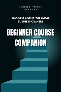 SEO, SEM &amp; SMM for Small Business Owners