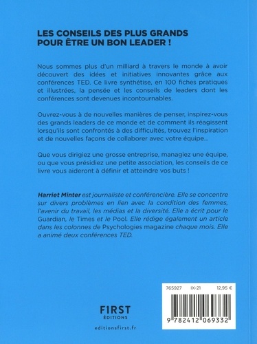 Le meilleur des Ted Talks. Leadership - Les conseils de 100 conférenciers TED pour renforcer votre leadership !