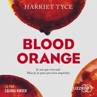 Harriet Tyce - Blood Orange.