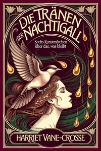 Die Tränen der Nachtigall