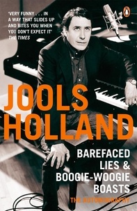 Harriet Vyner et Jools Holland - Barefaced Lies and Boogie-Woogie Boasts.