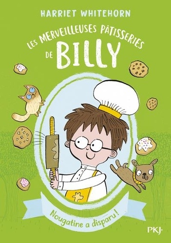 Les merveilleuses pâtisseries de Billy Tome 2 Nougatine a disparu !