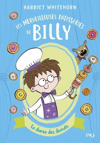 Les merveilleuses pâtisseries de Billy Tome 3 La danse des donuts