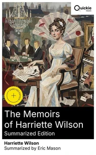 The Memoirs of Harriette Wilson (Summarized Edition)