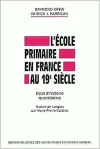 L'école primaire en France au 19ème siècle.