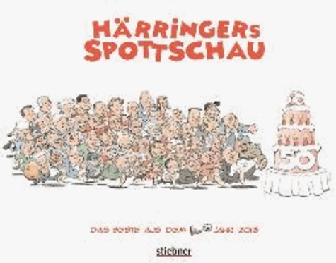 Härringers Spottschau 2013 - Das Beste aus dem Sportjahr 2013.