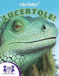 I So-Tutto!® Lucertole!