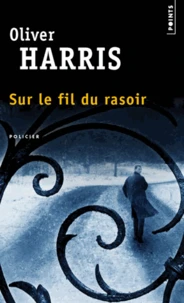 Sur le fil du rasoir