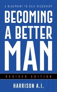  Harrison A. I. - Becoming A Better Man.