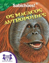 Sabichões!® Os Macacos Antropoides