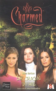 Charmed Tome 13 : Le Jardin Du Mal