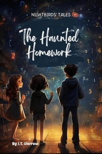  Harrow J.T. - The Haunted Homework - NightBirds' Tales, #1.