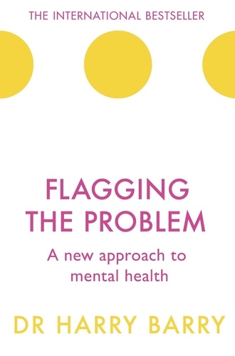 Flagging the Problem. A new approach to mental health