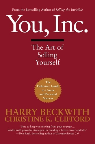 You, Inc.. The Art of Selling Yourself