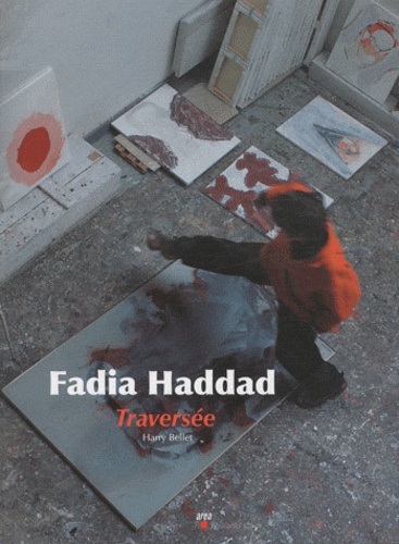 Harry Bellet - Faddia Haddad - Traversée.