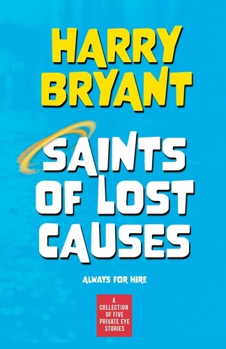  Harry Bryant - Saints of Lost Causes.